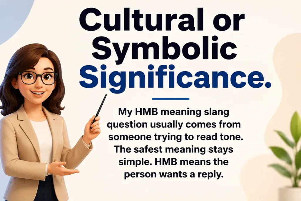HMB meaning in text, cultural significance.