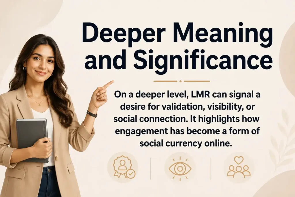 Deeper Meaning and Significance LMR.