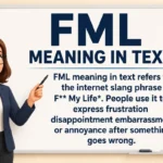 fml meaning in text