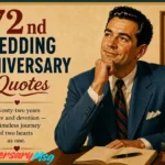 72nd Wedding Anniversary Romantic & Heartfelt Quotes