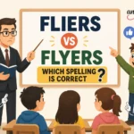 Fliers vs Flyers Which Spelling Is Correct
