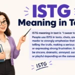 ISTG Meaning in Text