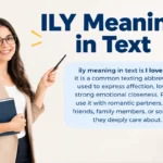 ILY Meaning in Text