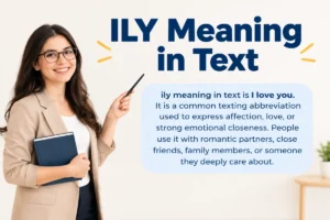 ILY Meaning in Text